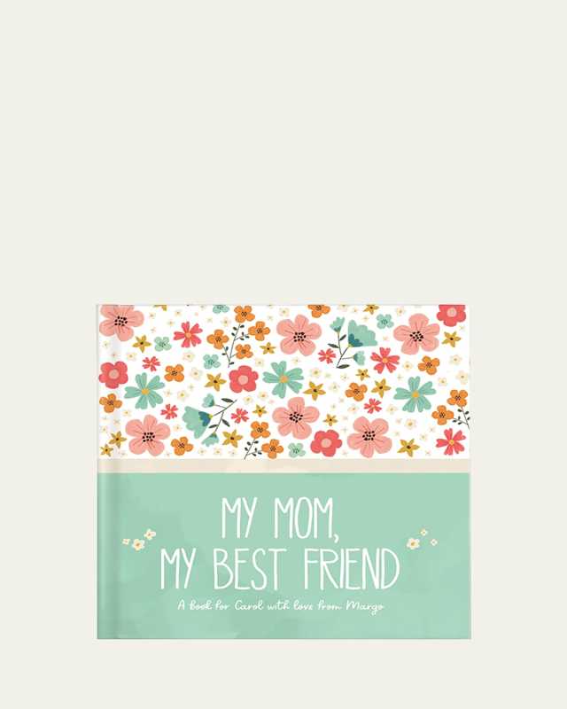 "My Mom, My Best Friend" Personalized Book by Caroline Burns